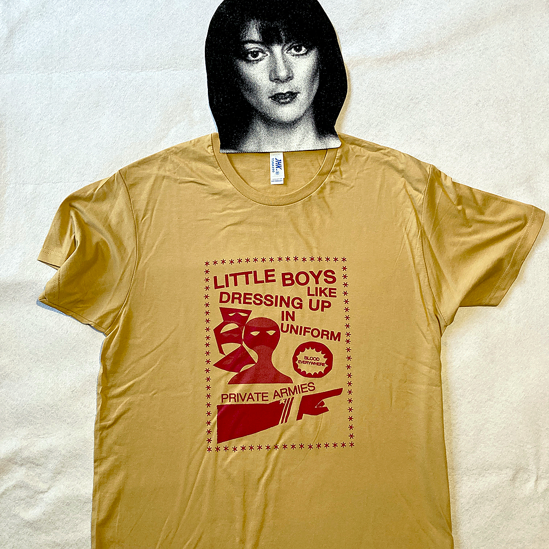 Front view of the tearjerker silkscreen DIY t-shirt featuring Vivien Goldman's post-punk / dub classic "Private Armies" graphic.